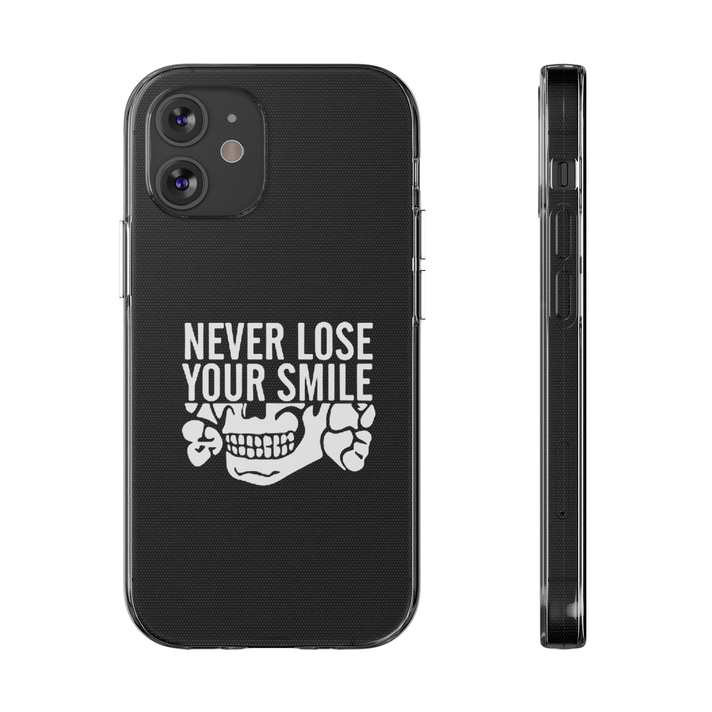 Never Lose Your Smile Phone Case (White)