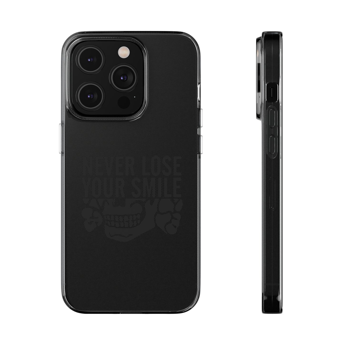 Never Lose Your Smile Phone Case (Black)