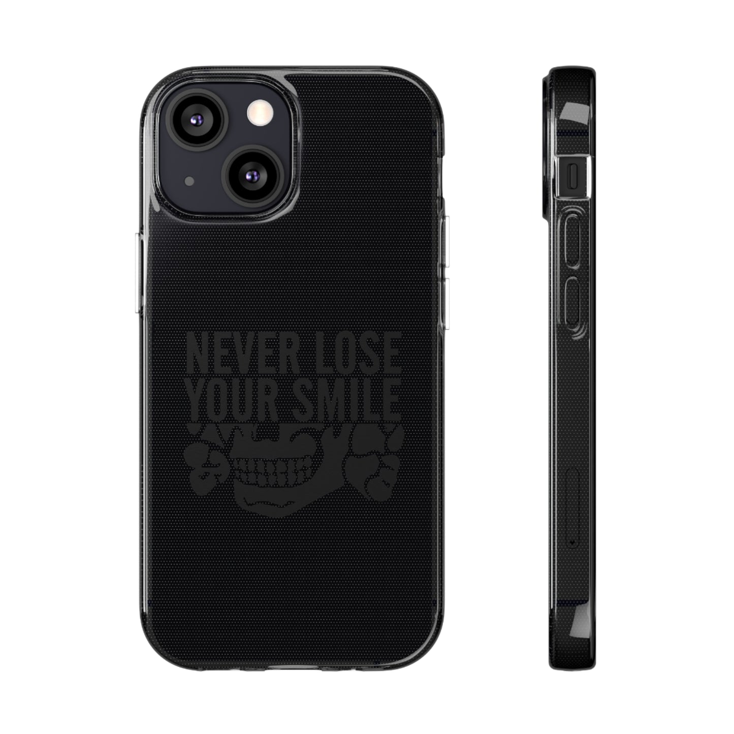 Never Lose Your Smile Phone Case (Black)