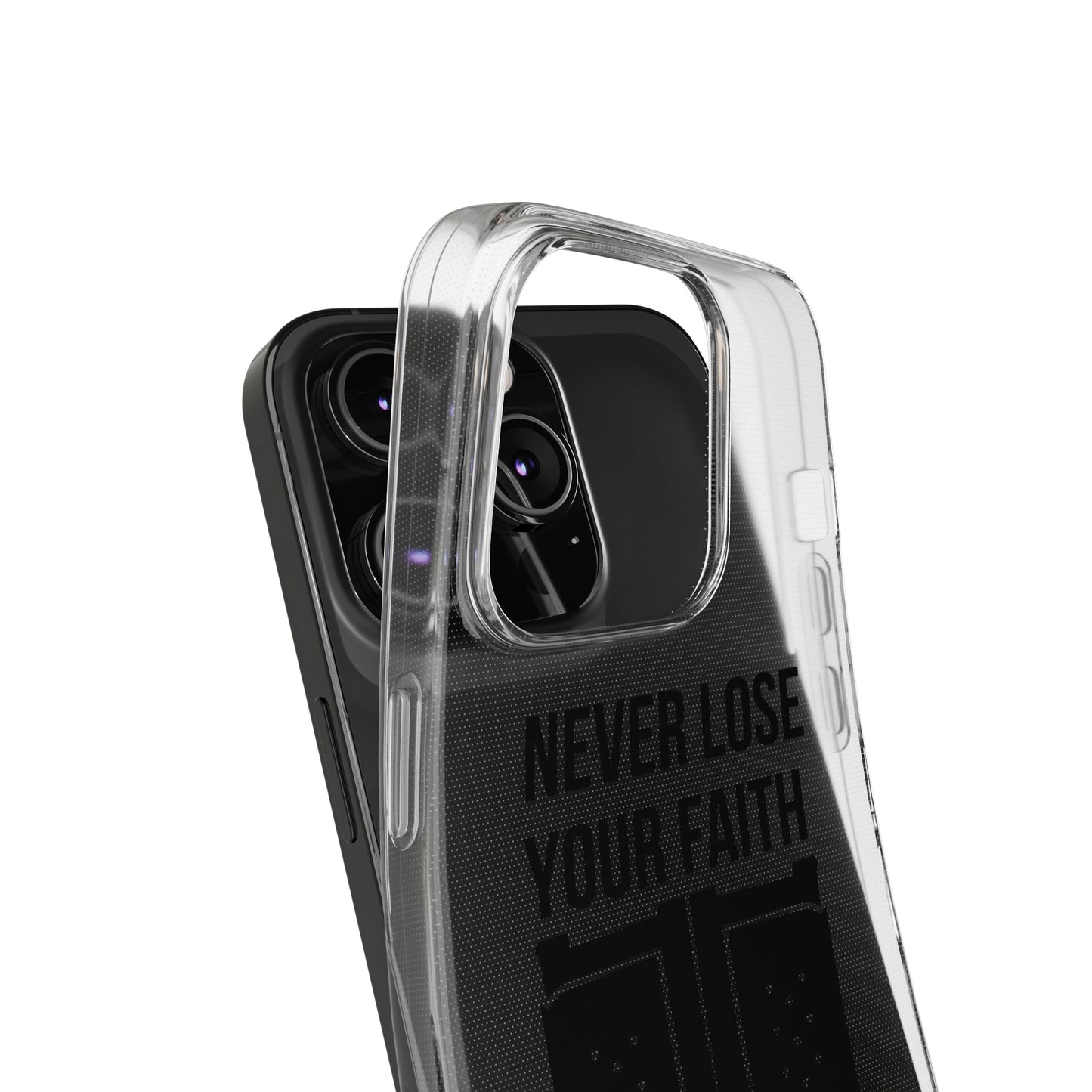 Never Lose Your Faith Phone Case (Black)