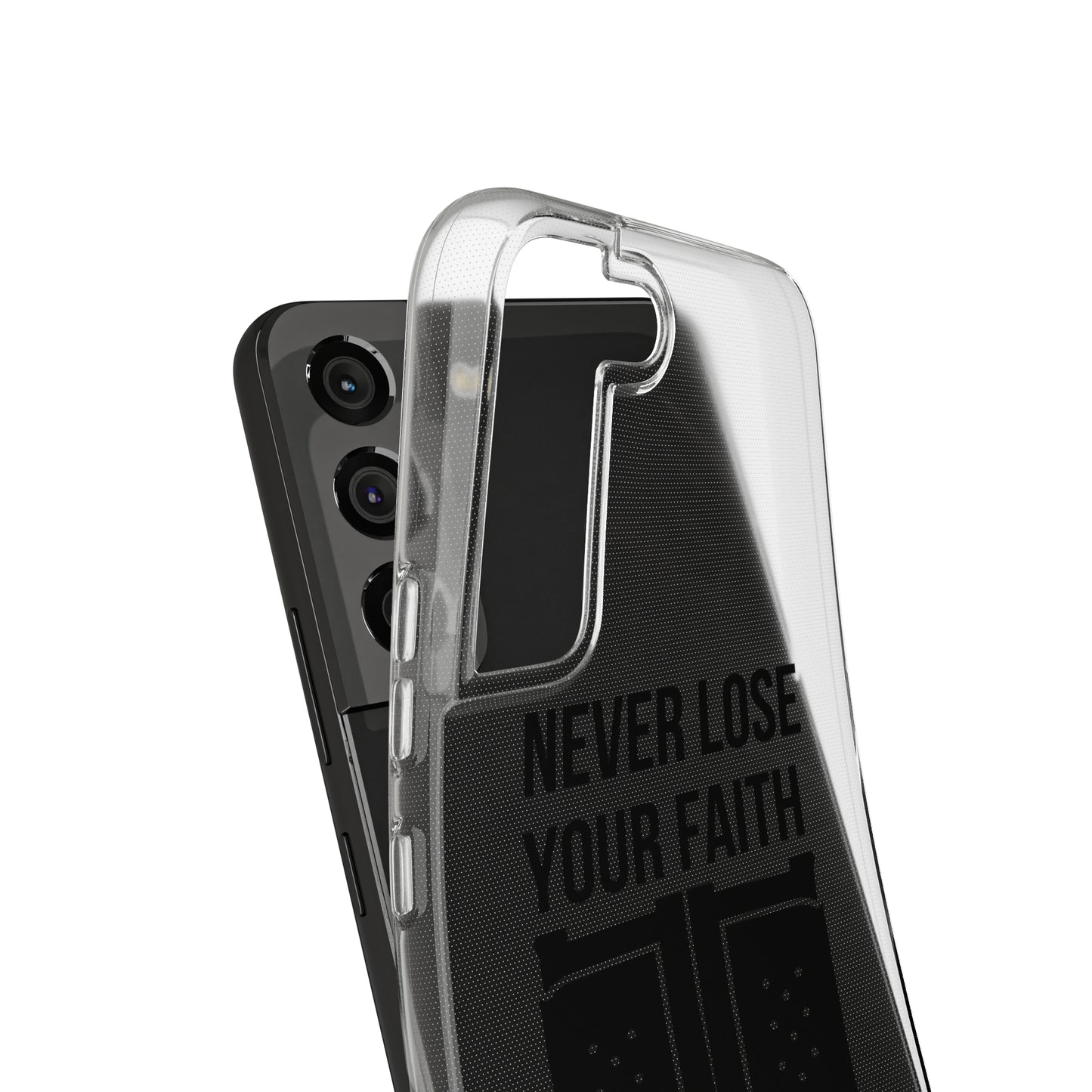 Never Lose Your Faith Phone Case (Black)