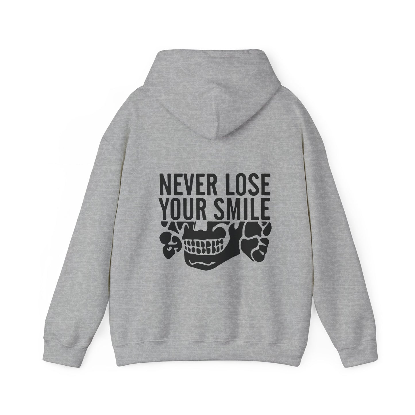 Never Lose Your Smile Hoodie (Back)