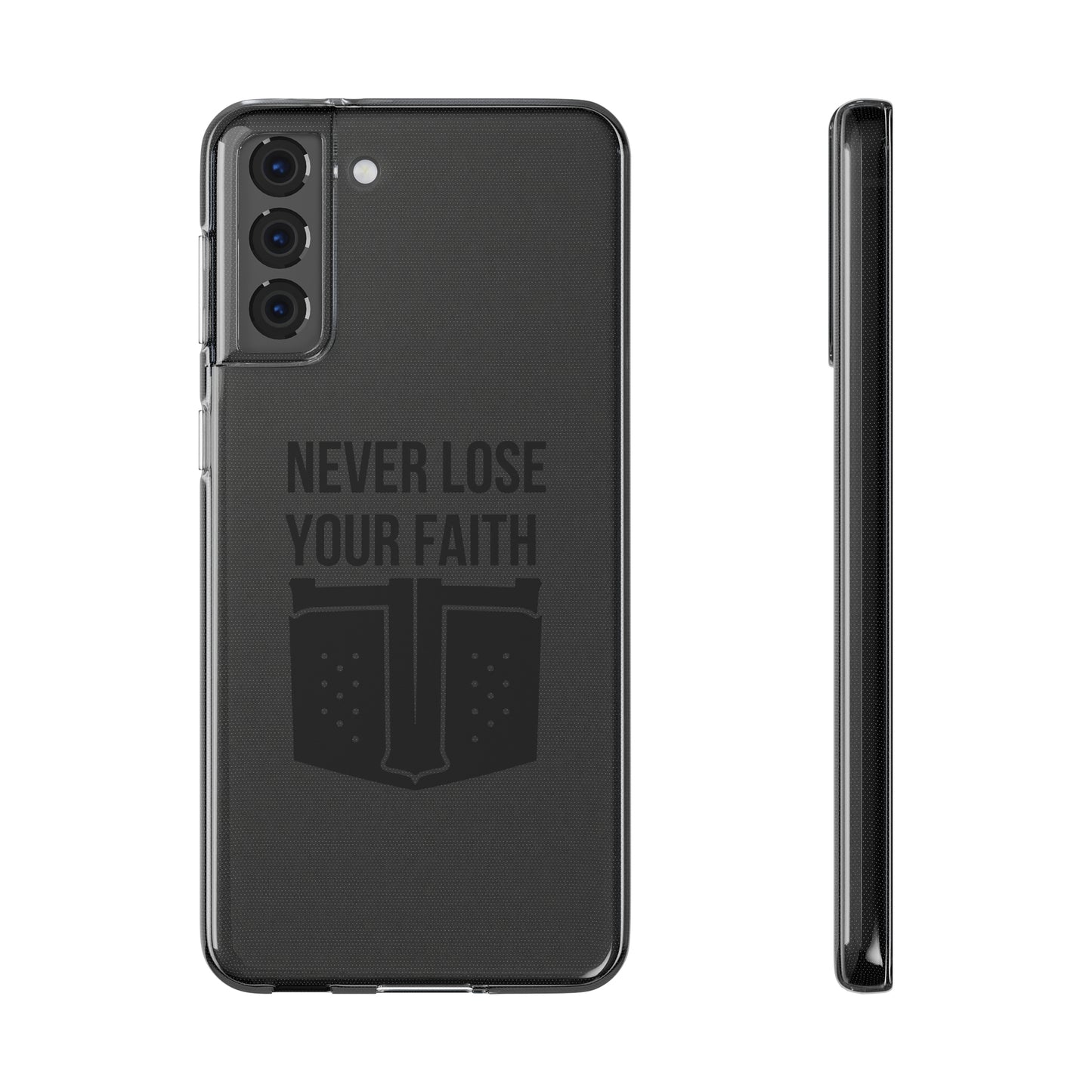 Never Lose Your Faith Phone Case (Black)