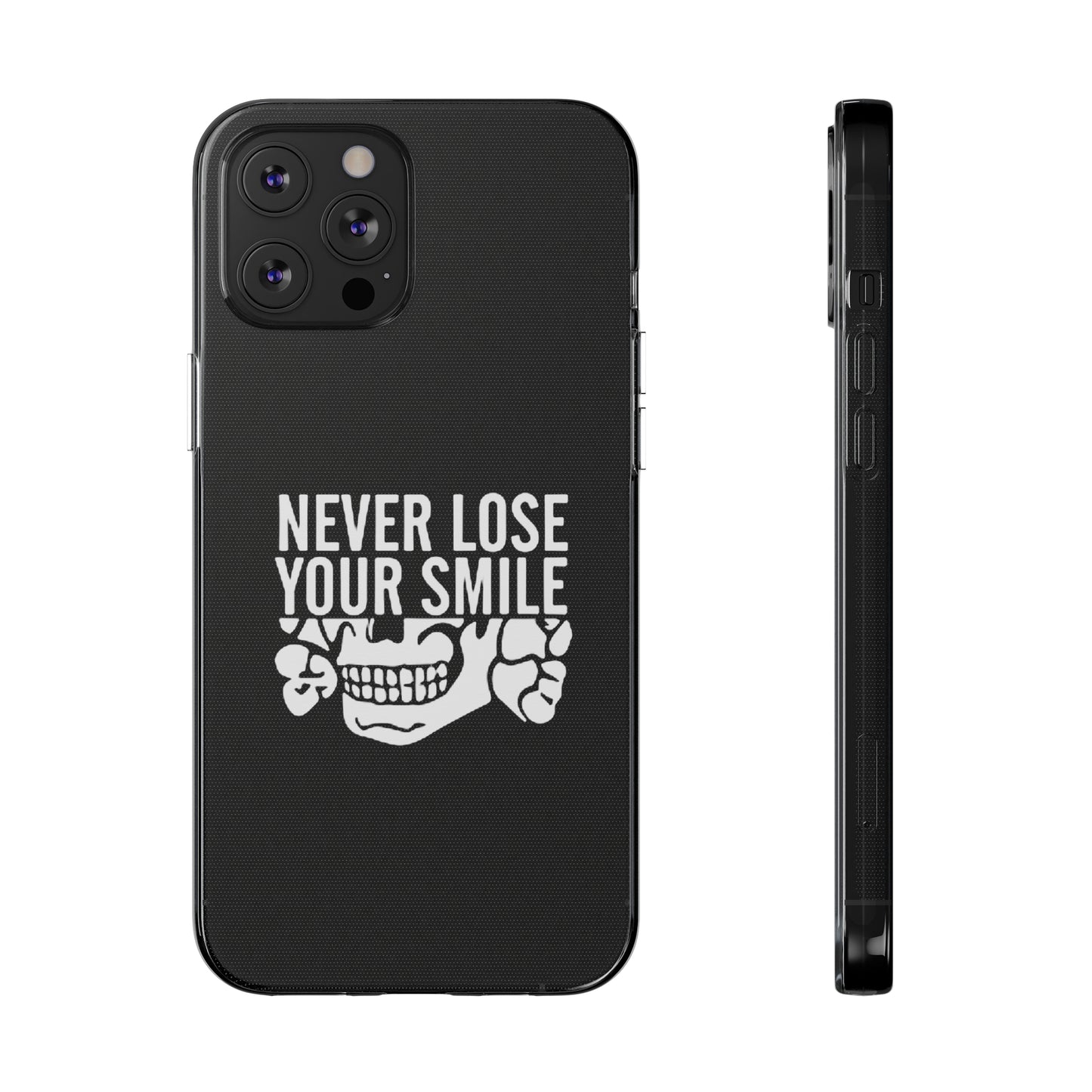 Never Lose Your Smile Phone Case (White)