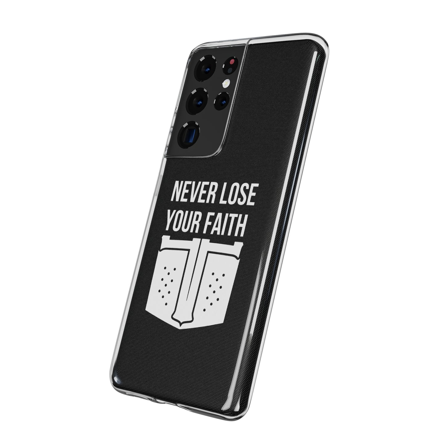 Never Lose Your Faith Phone Case (White)