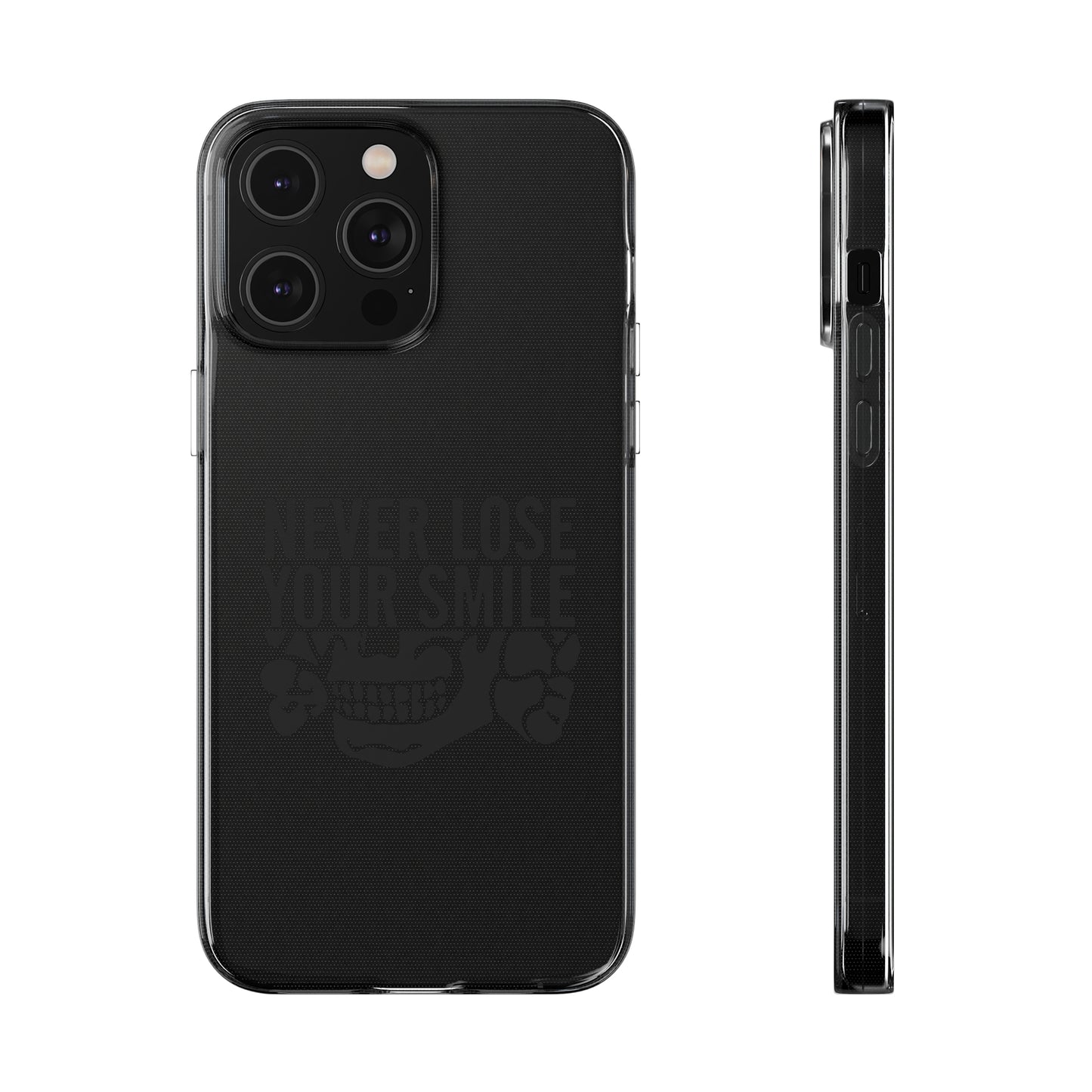 Never Lose Your Smile Phone Case (Black)