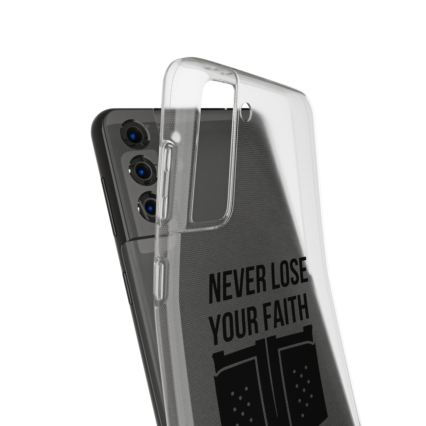 Never Lose Your Faith Phone Case (Black)