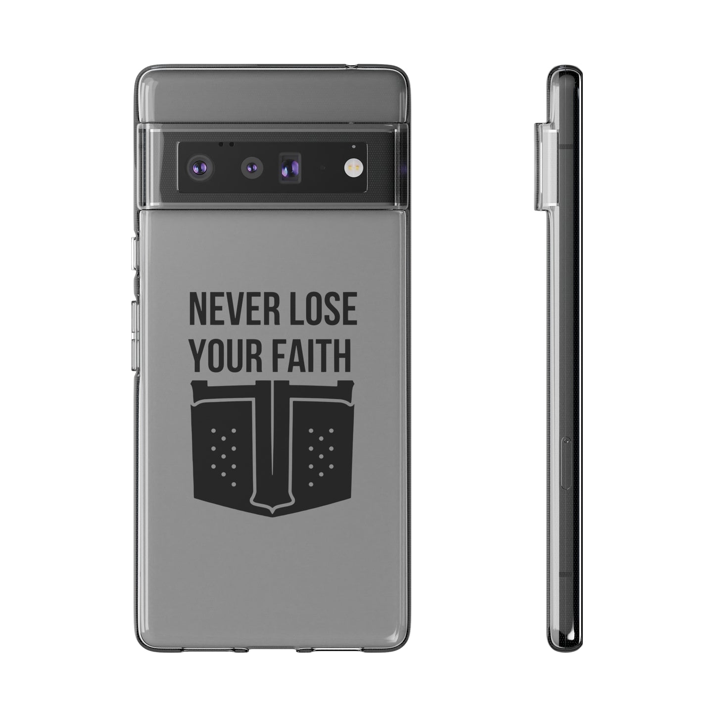 Never Lose Your Faith Phone Case (Black)