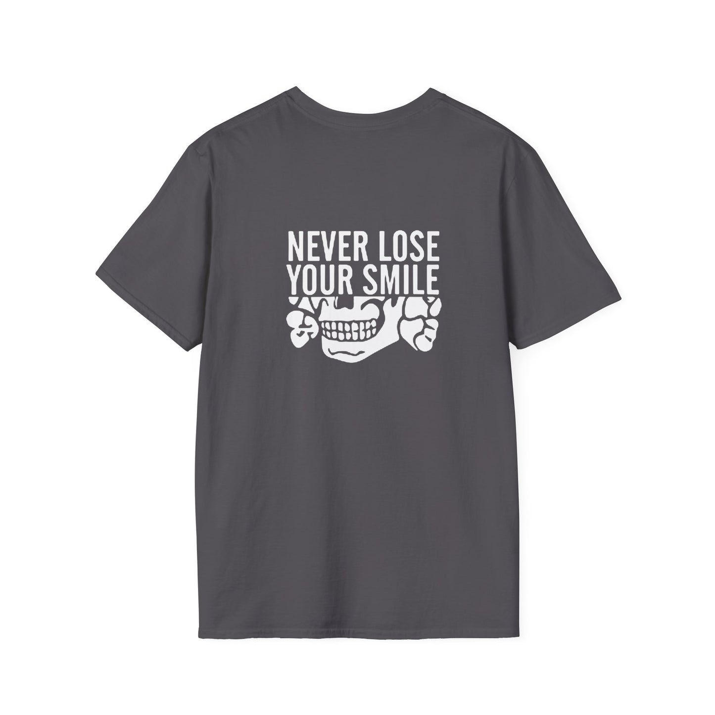 Never Lose Your Smile T-Shirt (Back)