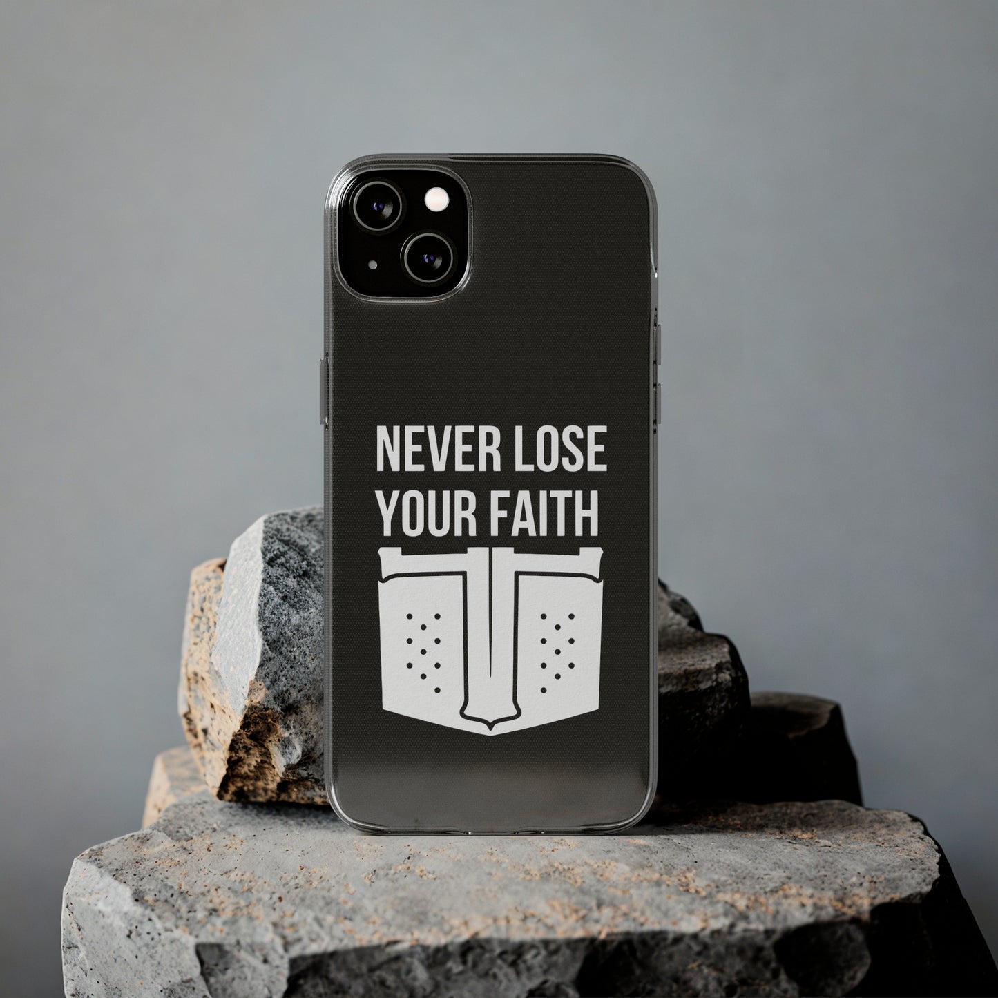 Never Lose Your Faith Phone Case (White)