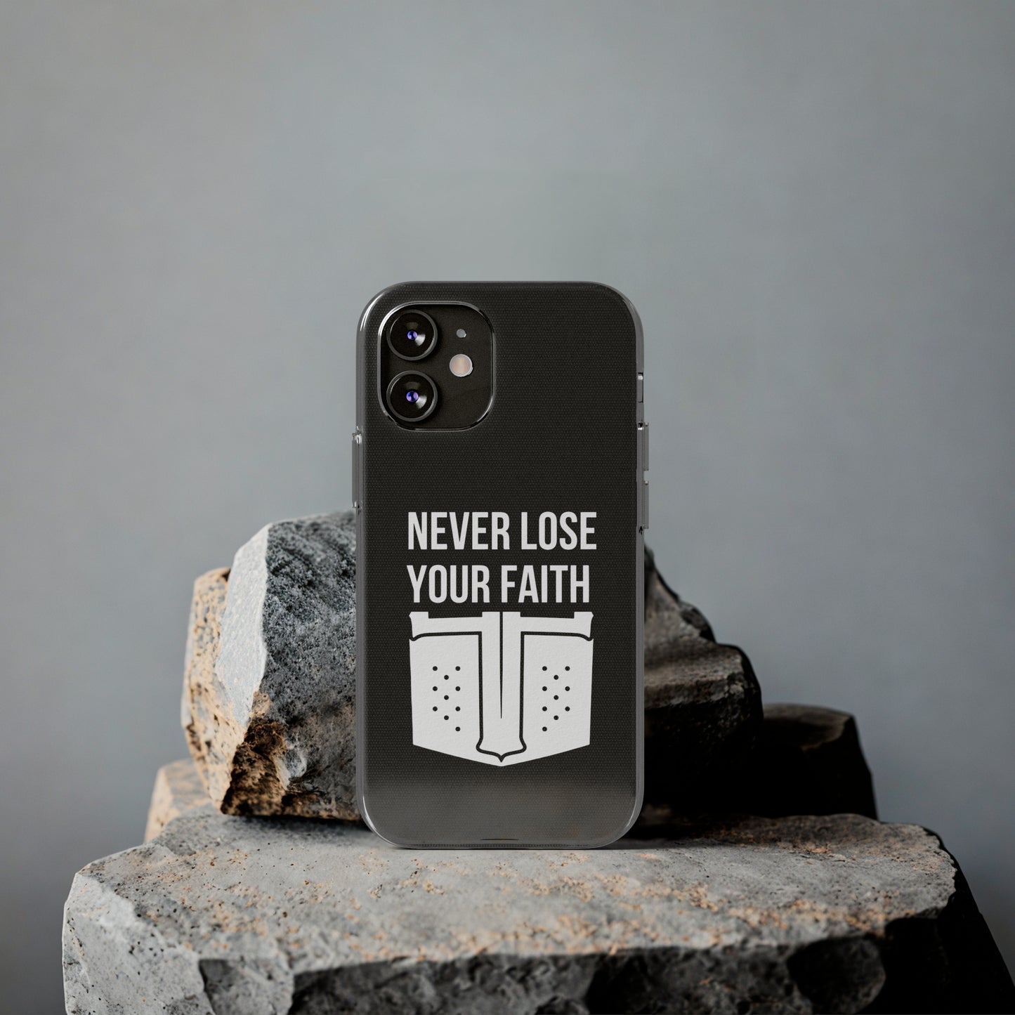 Never Lose Your Faith Phone Case (White)