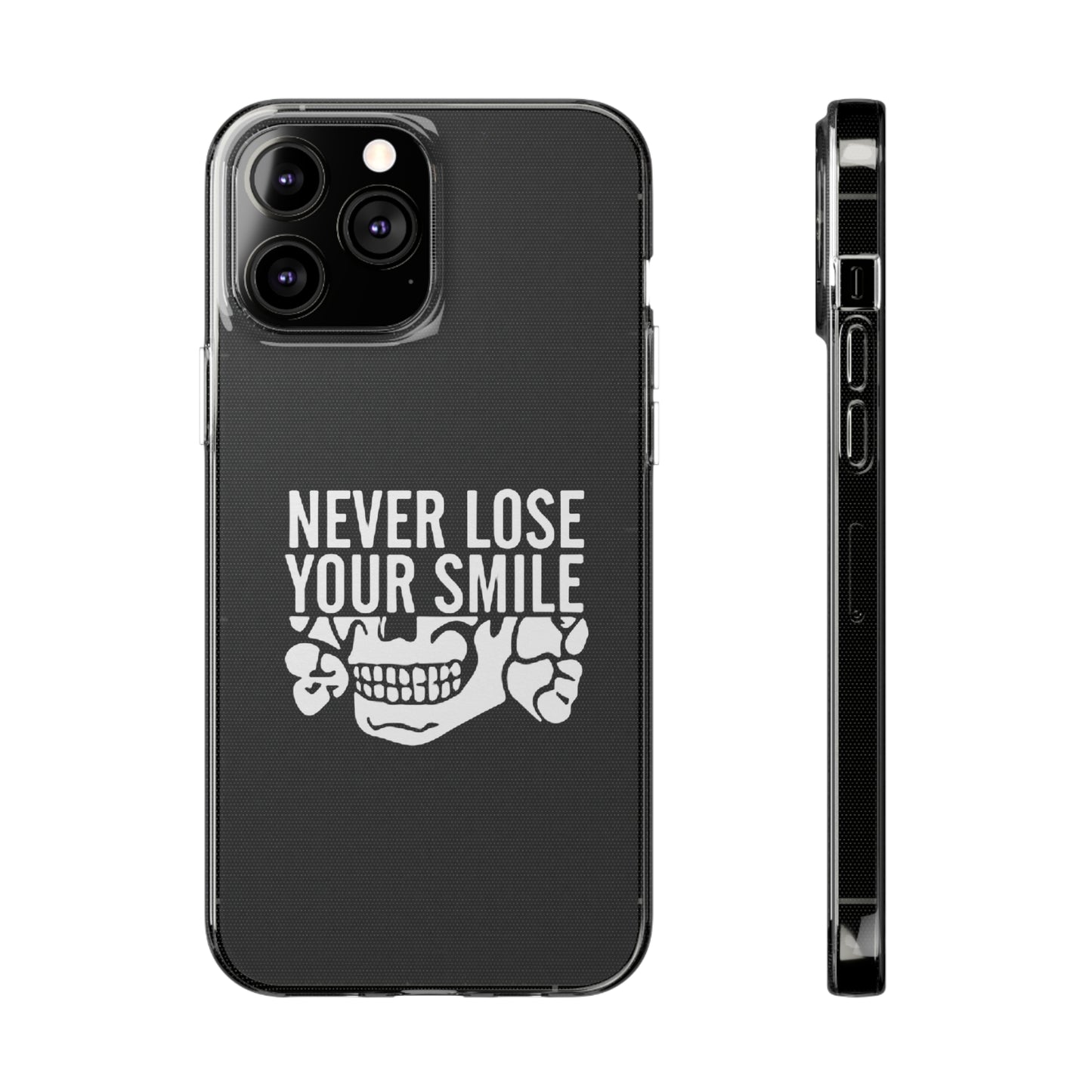 Never Lose Your Smile Phone Case (White)