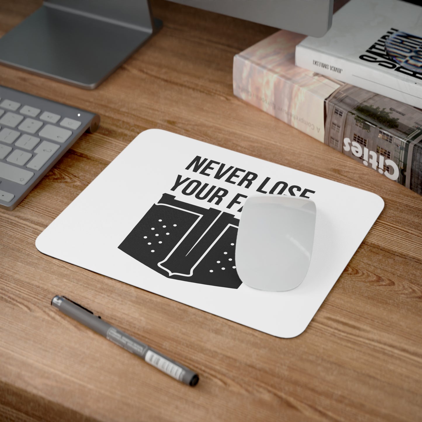 Never Lose Your Faith Mousepad