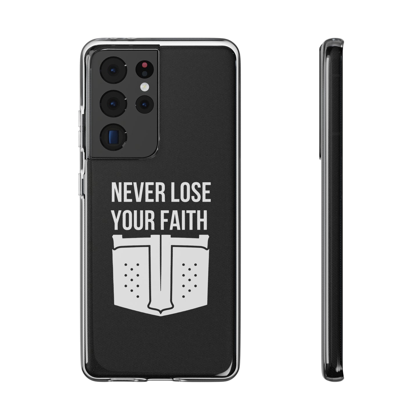 Never Lose Your Faith Phone Case (White)