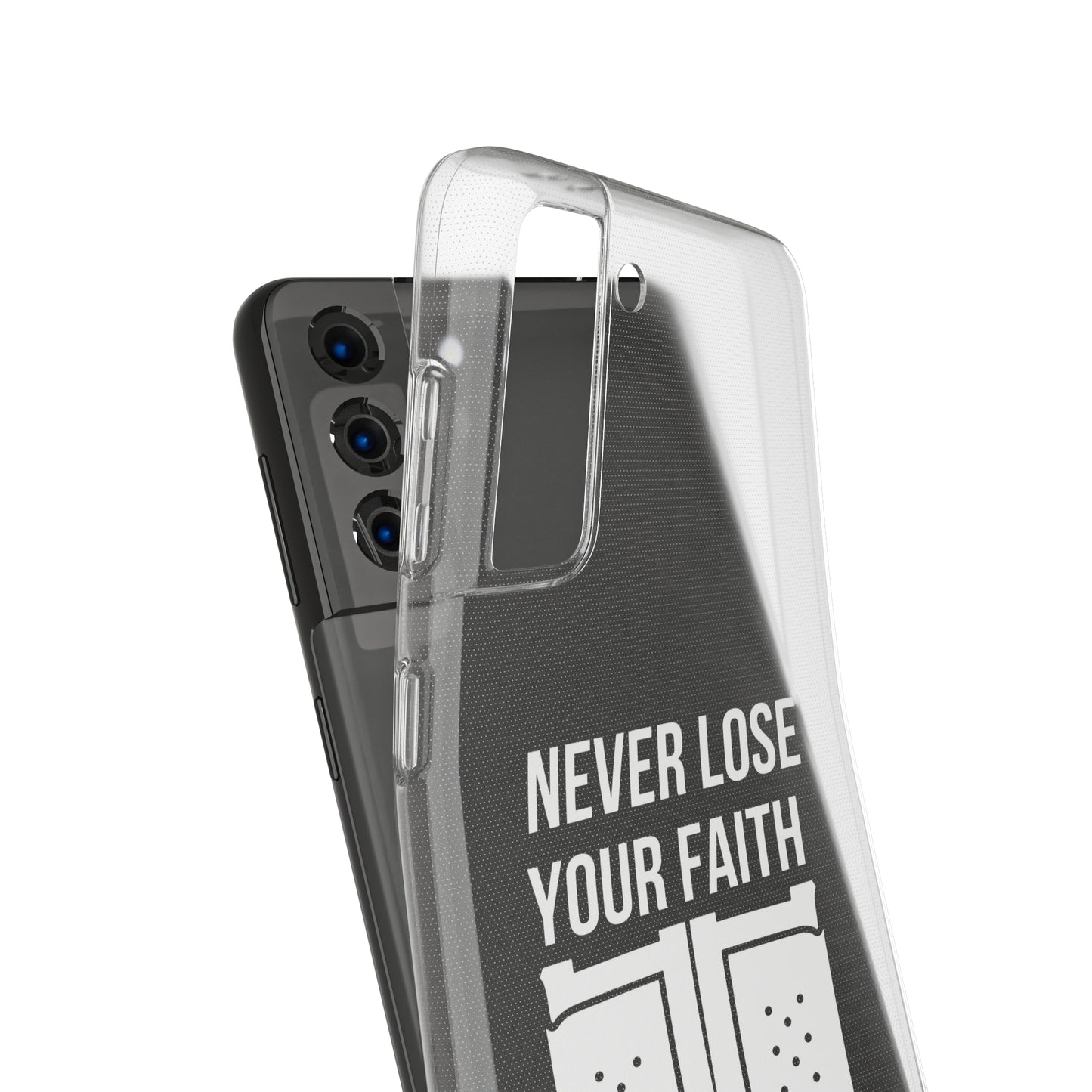 Never Lose Your Faith Phone Case (White)