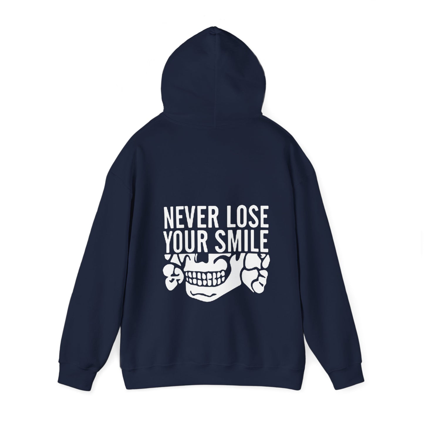 Never Lose Your Smile Hoodie (Back)