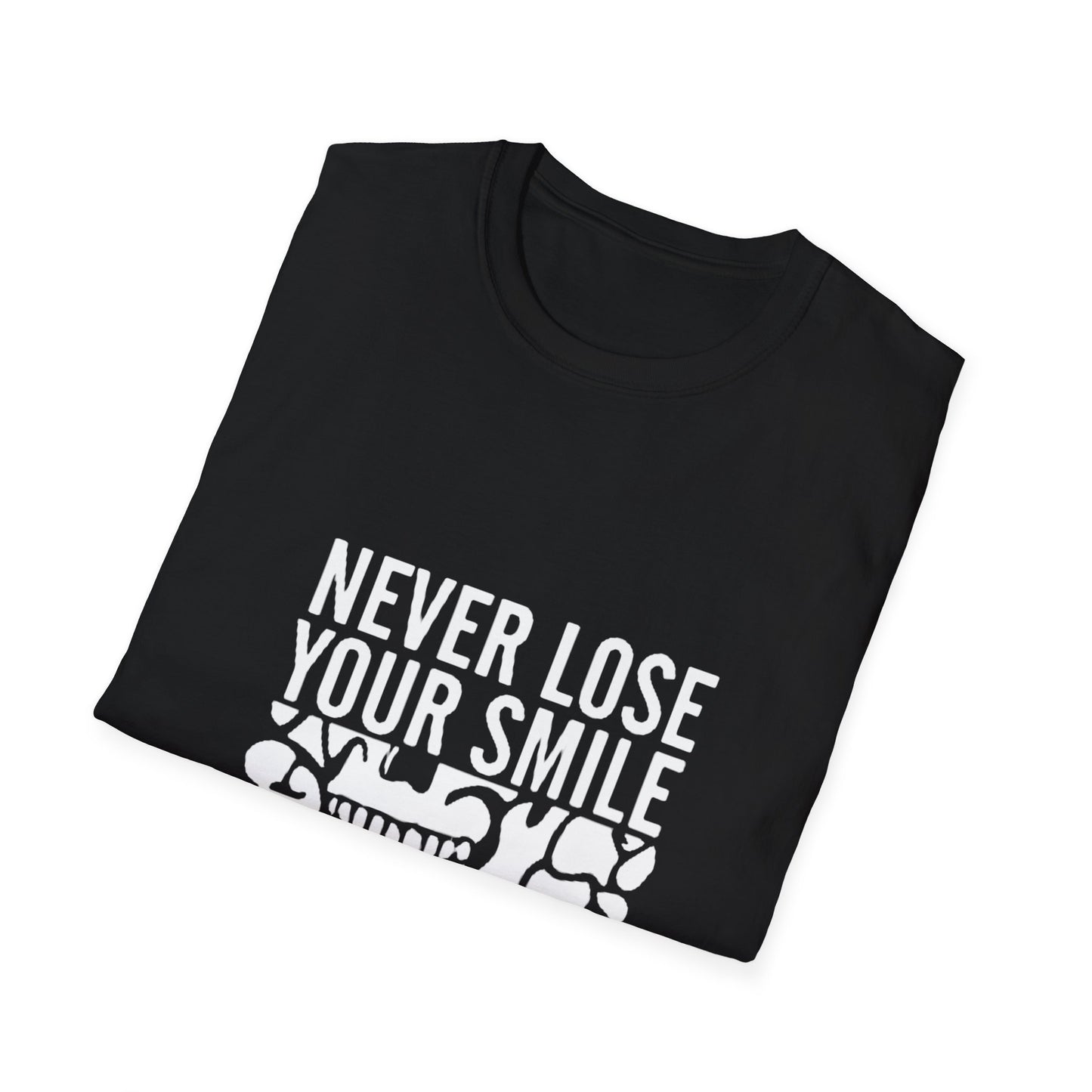 Never Lose Your Smile T-Shirt (Front)