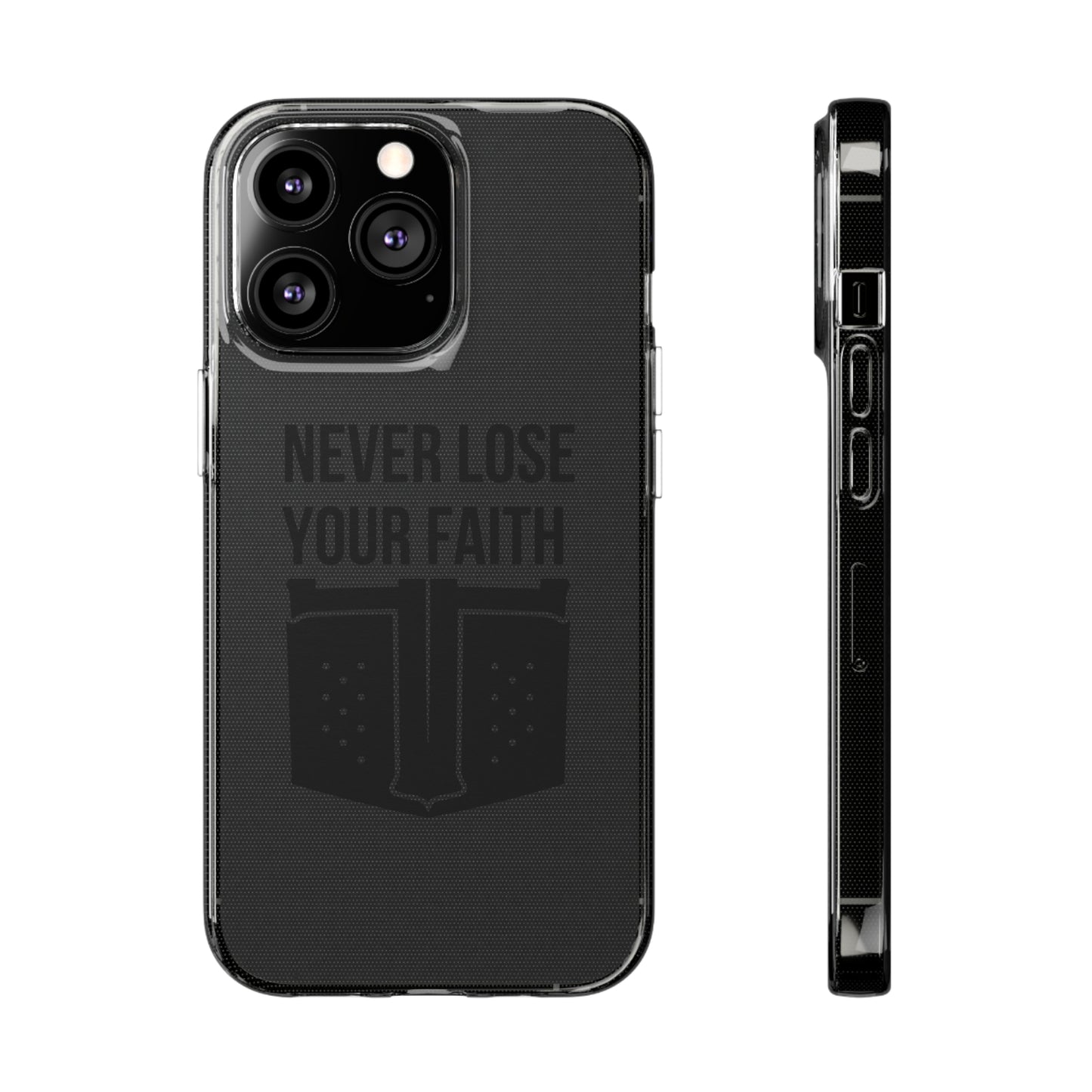 Never Lose Your Faith Phone Case (Black)