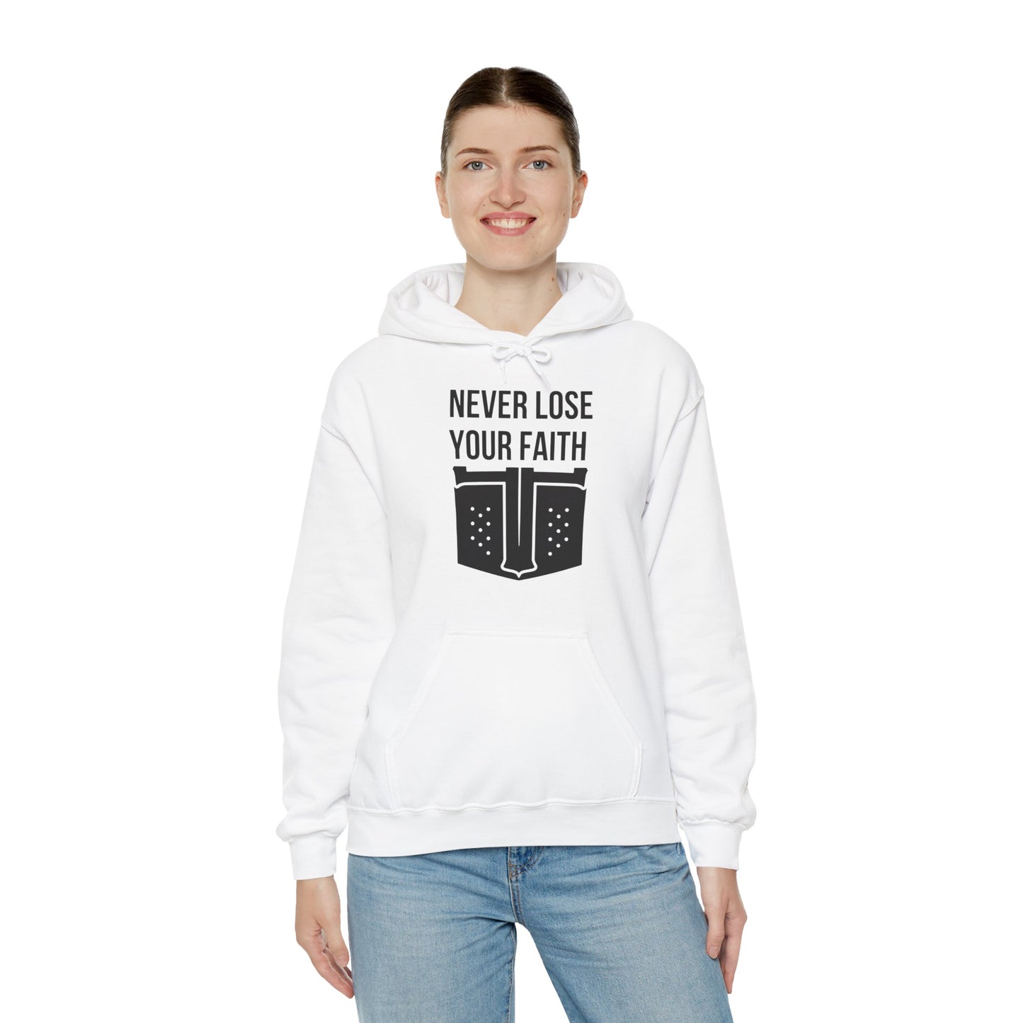 Never Lose Your Faith Hoodie (Front)