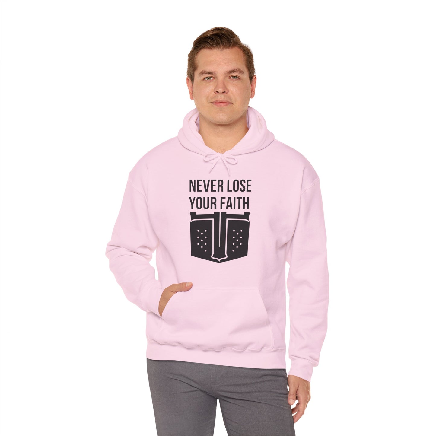 Never Lose Your Faith Hoodie (Front)